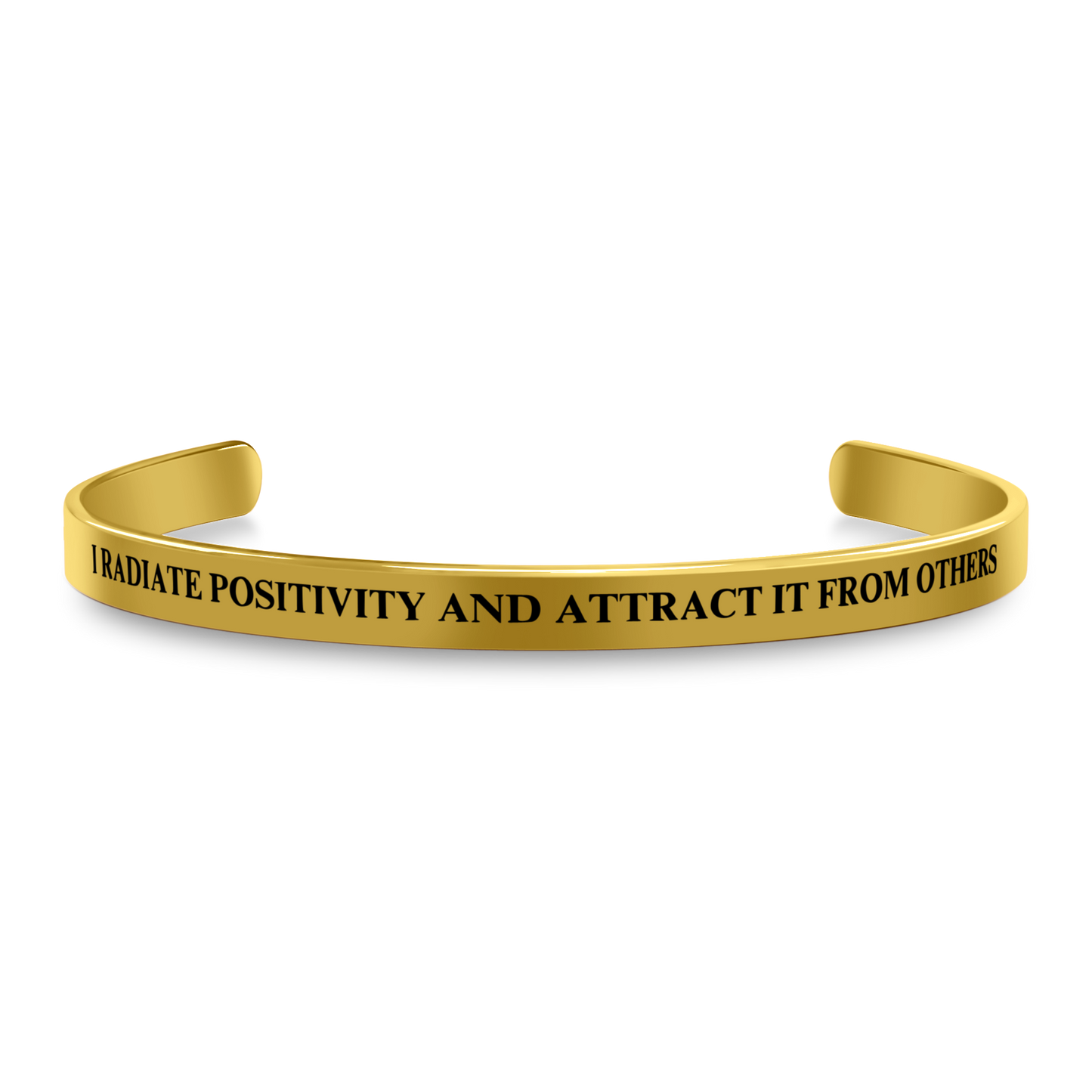 I RADIATE POSITIVITY AND ATTRACT IT FROM OTHERS